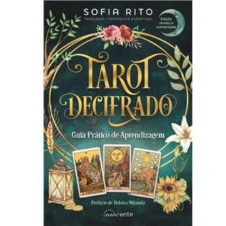 Tarot Decifrado Guia prático de aprendizagem (Edição revista e aumentada)Tarot Decifrado Guia prático de aprendizagem (Edição revista e aumentada)