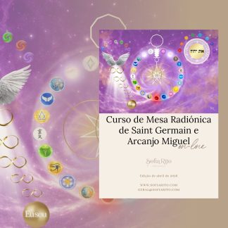 Formação on-line de Mesa Radiónica de Saint Germain e Arcanjo Miguel